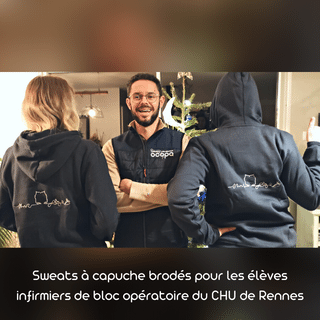 Sweats à capuche brodés pour les élèves infirmiers de bloc opératoire du CHU de Rennes